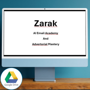 Zarak – AI Email Academy And Advertorial Mastery